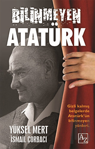 Bilinmeyen Atatürk | Kitap Ambarı