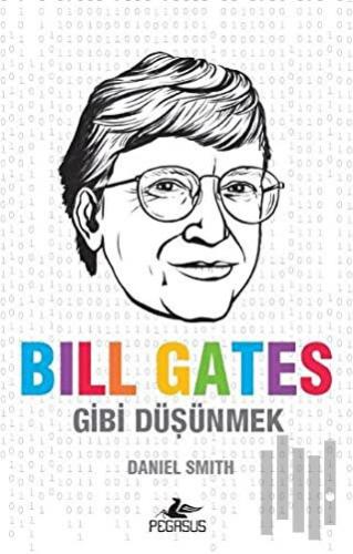 Bill Gates Gibi Düşünmek | Kitap Ambarı
