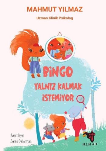 Bingo Yalnız Kalmak İstemiyor | Kitap Ambarı