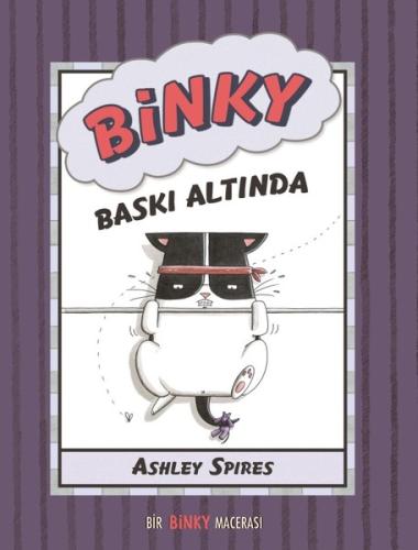Binky Baskı Altında - Bir Binky Macerası | Kitap Ambarı