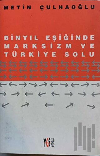 Binyıl Eşiğinde Marksizm ve Türkiye Solu | Kitap Ambarı
