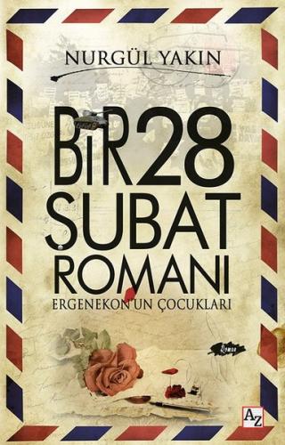 Bir 28 Şubat Romanı-Ergenekon’un Çocukları