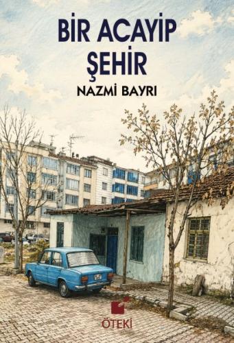 Bir Acayip Şehir | Kitap Ambarı