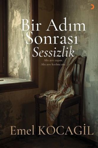 Bir Adım Sonrası Sessizlik | Kitap Ambarı
