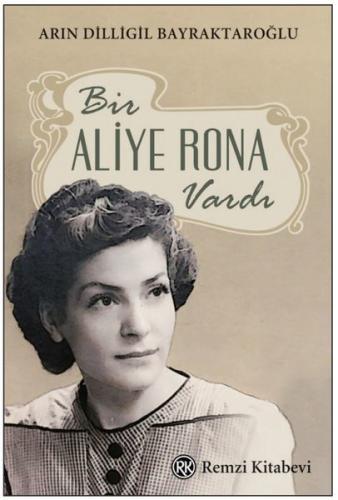 Bir Aliye Rona Vardı | Kitap Ambarı