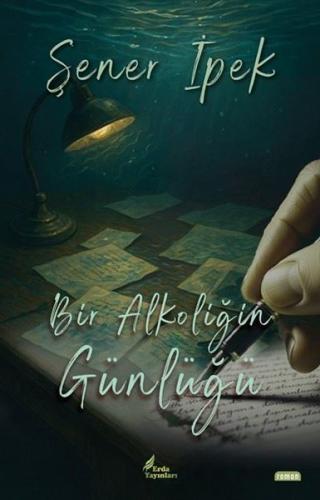 Bir Alkolün Günlüğü