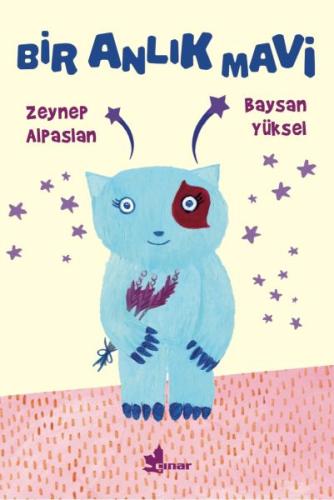 Bir Anlık Mavi | Kitap Ambarı