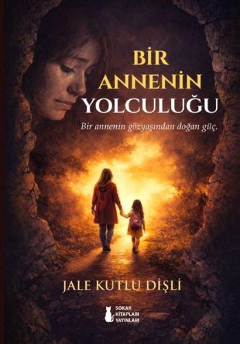 Bir Annenin Yolculuğu