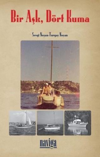 Bir Aşk Dört Kuma (Ciltli)