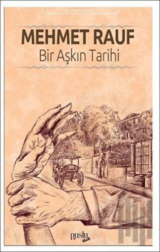 Bir Aşkın Tarihi