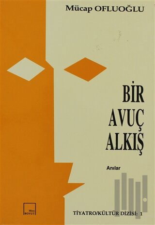 Bir Avuç Alkış (Anılar)