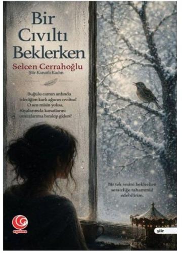 Bir Cıvıltı Beklerken