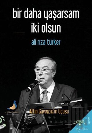 Bir Daha Yaşarsam İki Olsun