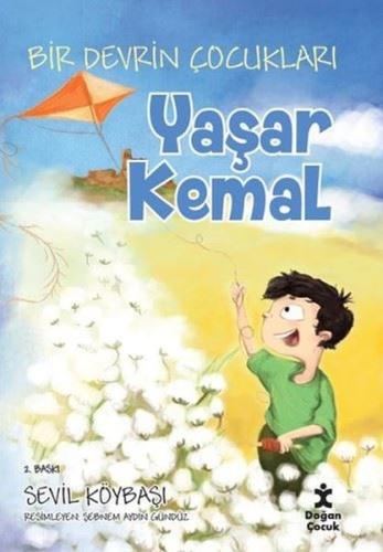 Bir Devrin Çocukları: Yaşar Kemal | Kitap Ambarı