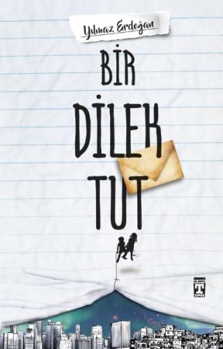 Bir Dilek Tut | Kitap Ambarı