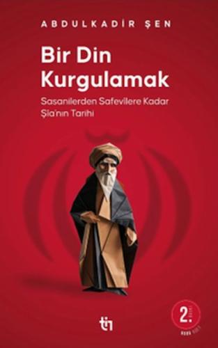 Bir Din Kurgulamak | Kitap Ambarı