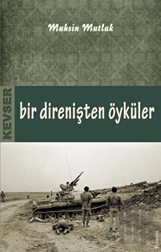 Bir Direnişten Öyküler