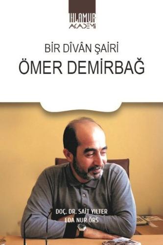 Bir Divan Şairi Ömer Demirbağ