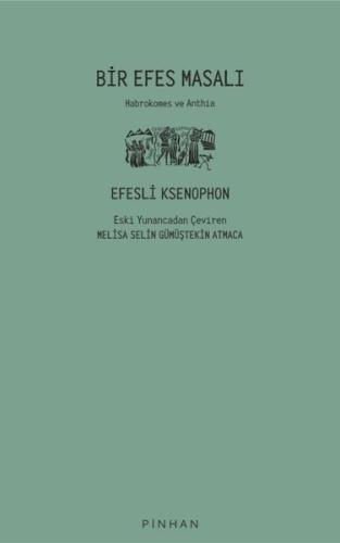 Bir Efes Masalı - Habrokemes ve Anthia