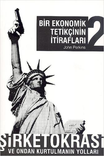 Bir Ekonomik Tetikçinin İtirafları 2