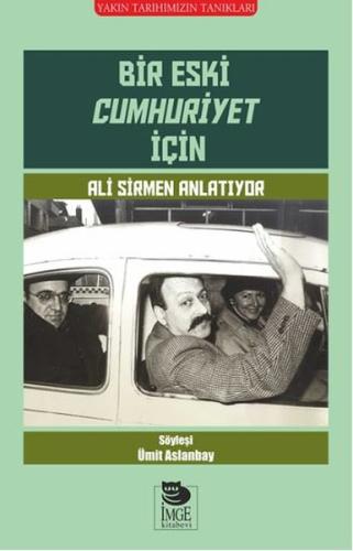 Bir Eski Cumhuriyet İçin | Kitap Ambarı