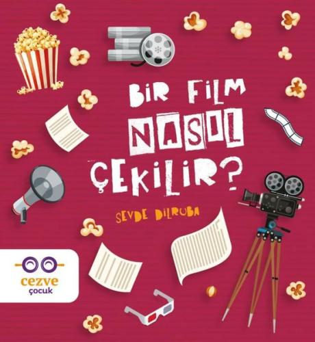 Bir Film Nasıl Çekilir? | Kitap Ambarı