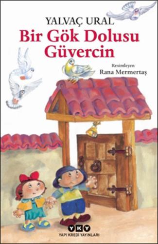 Bir Gök Dolusu Güvercin | Kitap Ambarı