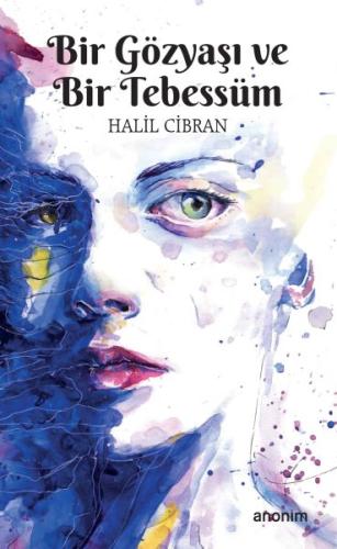 Bir Gözyaşı ve Bir Tebessüm | Kitap Ambarı