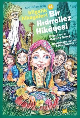 Bir Hıdırellez Hikayesi - Çocuklar İçin Bilgelik Hikayeleri 14