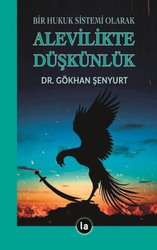 Bir Hukuk Sistemi Olarak Alevilikte Düşkünlük | Kitap Ambarı