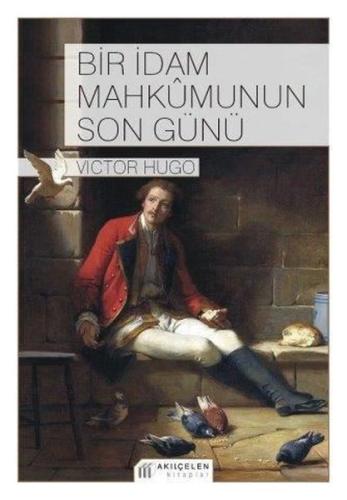 Bir İdam Mahkumunun Son Günü | Kitap Ambarı