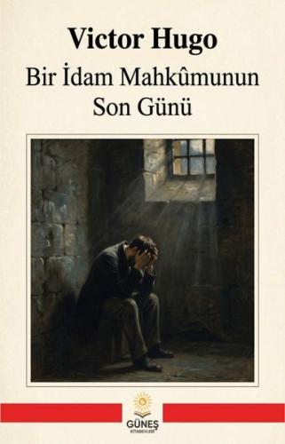 Bir İdam Mahkumunun Son Günü | Kitap Ambarı