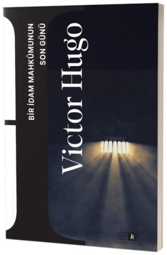 Bir İdam Mahkumunun Son Günü | Kitap Ambarı