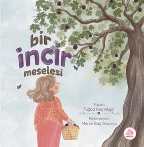 Bir İncir Meselesi (Ciltli) | Kitap Ambarı