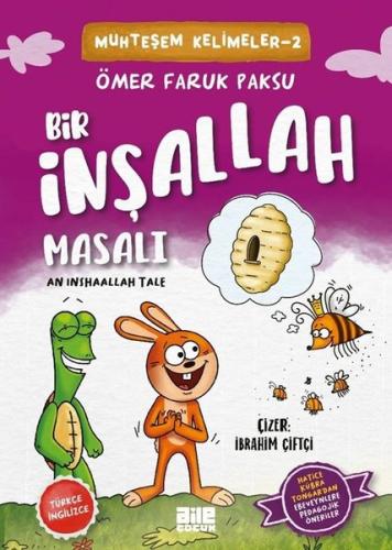 Bir İnşallah Masalı - Muhteşem Kelimeler 2 - An Inshaallah Tale | Kita