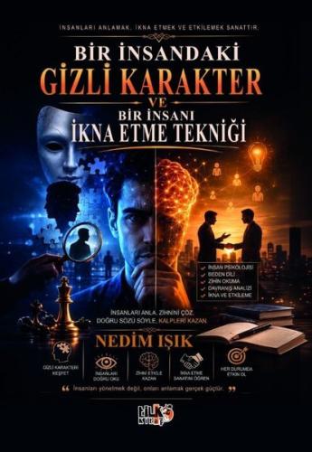 Bir İnsandaki Gizli Karakter ve Bir İnsanı İkna Etme Tekniği | Kitap A