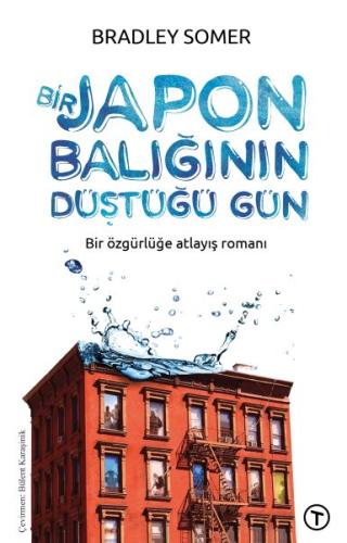 Bir Japon Balığının Düştüğü Gün | Kitap Ambarı