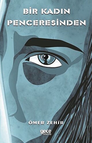 Bir Kadın Penceresinden