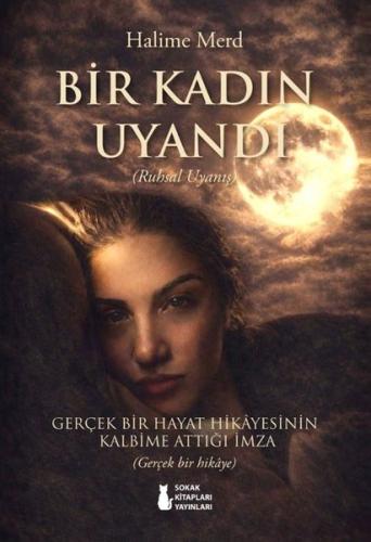 Bir Kadın Uyandı - Ruhsal Uyanış