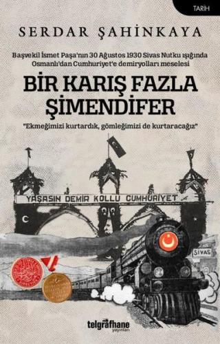 Bir Karış Fazla Şimendifer | Kitap Ambarı