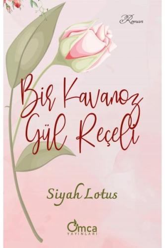 Bir Kavanoz Gül Reçeli