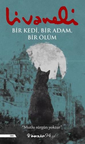 Bir Kedi - Bir Adam - Bir Ölüm