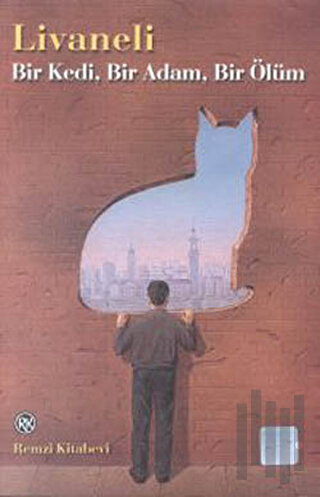 Bir Kedi, Bir Adam, Bir Ölüm | Kitap Ambarı