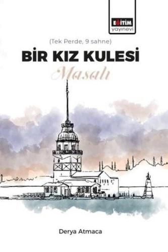Bir Kız Kulesi Masalı | Kitap Ambarı