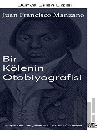 Bir Kölenin Otobiyografisi | Kitap Ambarı