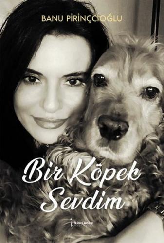 Bir Köpek Sevdim