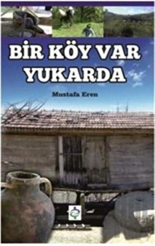 Bir Köy Var Yukarda
