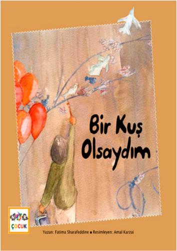 Bir Kuş Olsaydım | Kitap Ambarı
