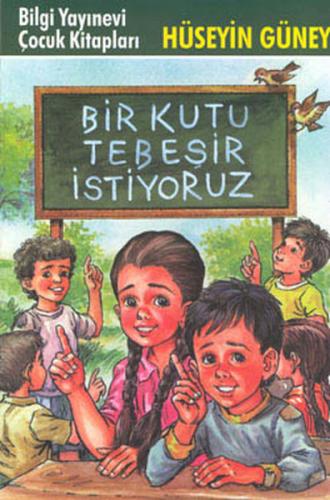 Bir Kutu Tebeşir İstiyoruz | Kitap Ambarı