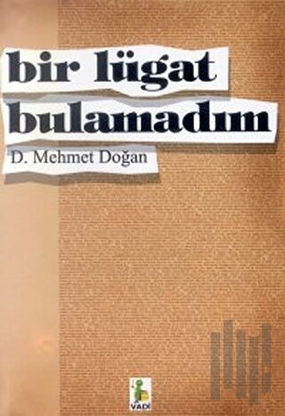 Bir Lügat Bulamadım